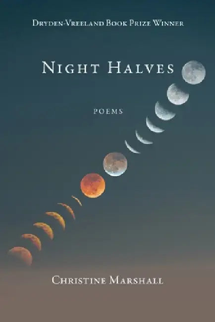 Night Halves by Christine Marshall