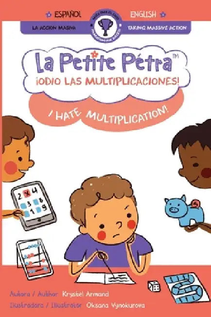 ¡Odio las multiplicaciones! I Hate Multiplication! by Krystel Armand