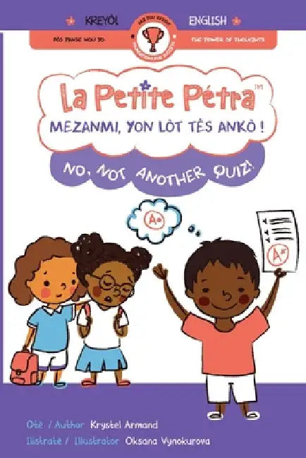 Mezanmi, yon lòt tès ankò ! No, Not Another Quiz! by Krystel Armand