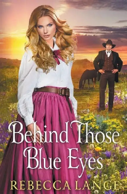 Behind Those Blue Eyes by Rebecca Lange