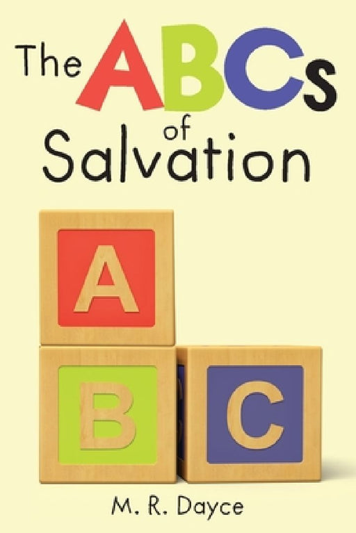 The ABC's of Salvation by Melodie Dayce