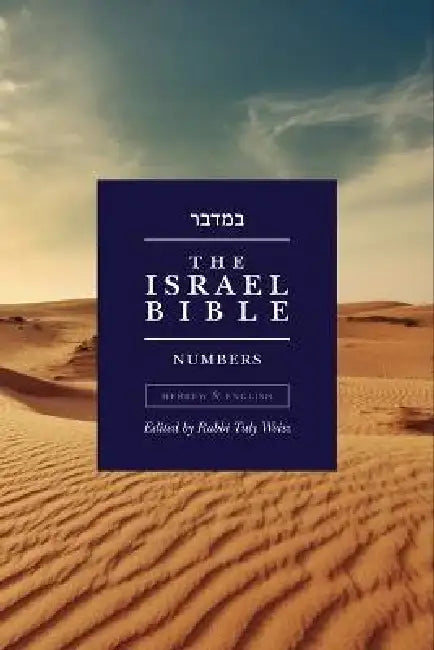 The Israel Bible - Numbers by Tuly Weisz