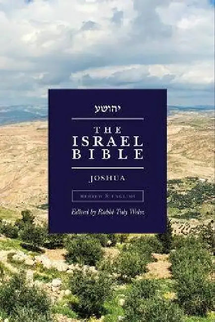 The Israel Bible - Joshua by Tuly Weisz