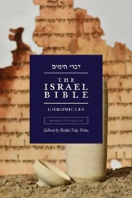 The Israel Bible - Chronicles by Tuly Weisz