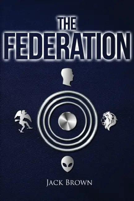 The Federation by Jack Brown
