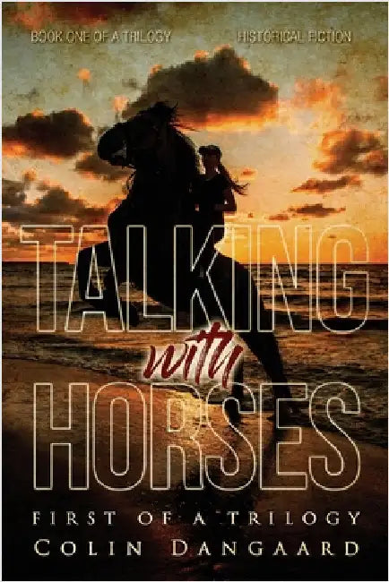 Talking with Horses by Dangaard, Colin