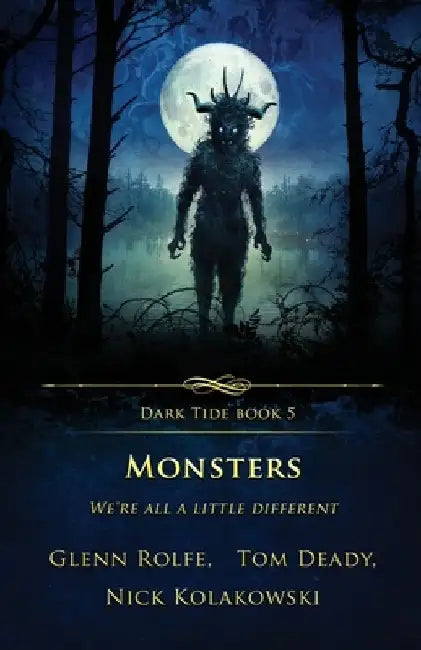 Monsters: We're All a Little Different by Glenn Rolfe