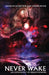 Never Wake: An Anthology of Dream Horror by Eric Larocca