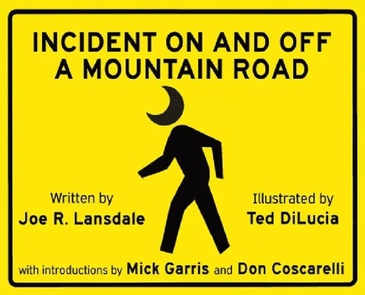Incident on and off a Mountain Road by Joe R. Lansdale