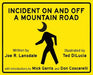 Incident on and off a Mountain Road by Joe R. Lansdale