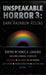 Unspeakable Horror 3: Dark Rainbow Rising by Paul Tremblay