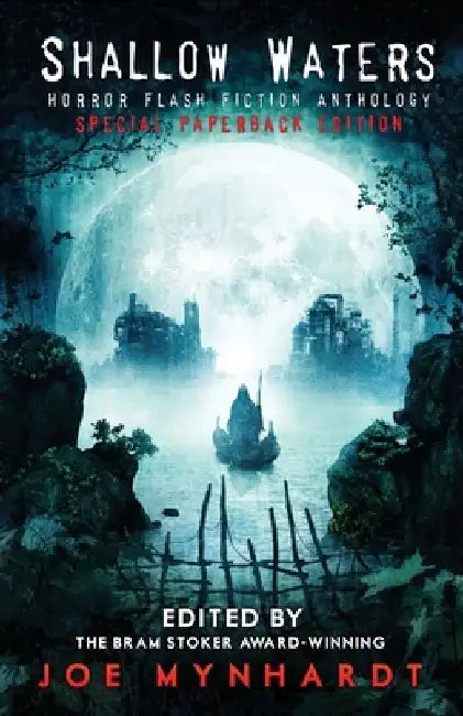 Shallow Waters: Horror Flash Fiction Anthology by Taylor Grant