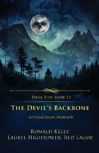 The Devil's Backbone: Appalachian Horror by Ronald Kelly