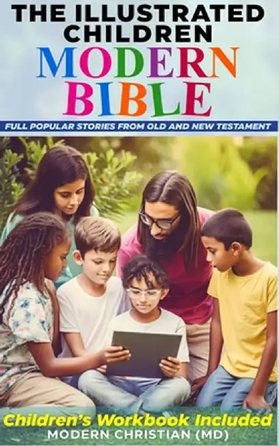 The Illustrated Children Modern Bible by Detrol-Modern Christian Press