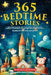 365 Bedtime Stories: 365 Stories To Sparkle Self-Confidence, Foster Bravery, Embrace Fearlessness, And Nurture Unwavering Self-belief by Rose Edwards, Harbour House Creative