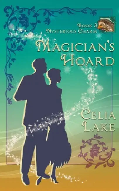 Magician's Hoard by Celia Lake