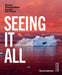 Seeing It All: Women Photographers Expose Our Planet by Rhonda Rubinstein