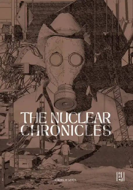 The Nuclear Chronicles: Design Research on the Landscapes of the Us Nuclear Highway by Andrew Madl