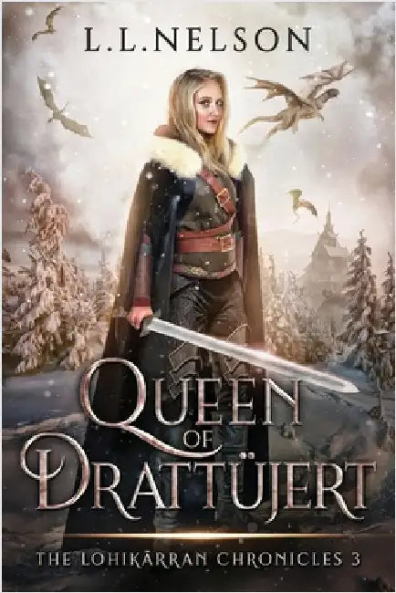 Queen of Drattüjert by Nelson, L. L.