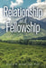 Relationship and Fellowship by David R. Anderson