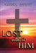 Lost Without Him by Carol Scutt