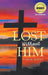 Lost Without Him by Carol Scutt