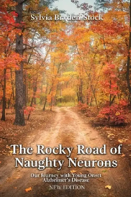 The Rocky Road of Naughty Neurons by Sylvia Bryden-Stock