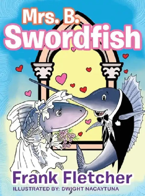 Mrs. B Swordfish by Frank Fletcher