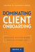 Dominating Client Onboarding by Achieve Systems Pro