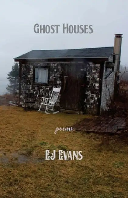 Ghost Houses by Ej Evans