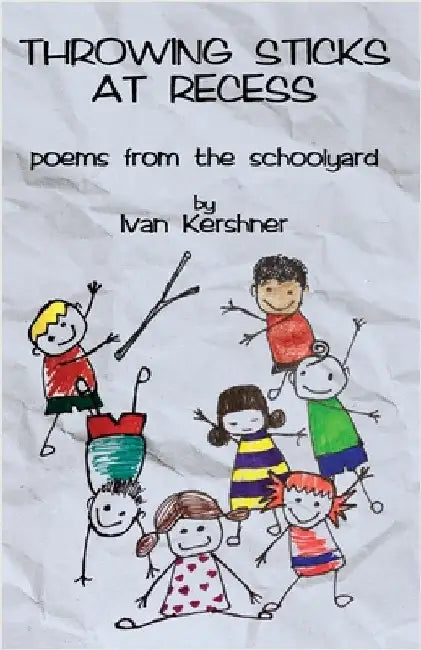 Throwing Sticks at Recess by Kershner, Ivan