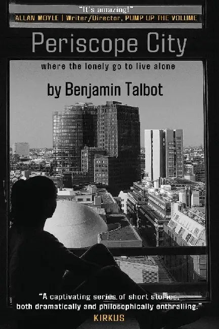 Periscope City by Benjamin Talbot