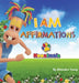 Noonimals - I Am Affirmations by Dalandra Young