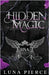 Hidden Magic: Harper Shadow Academy (Special Edition Book One) by Pierce, Luna
