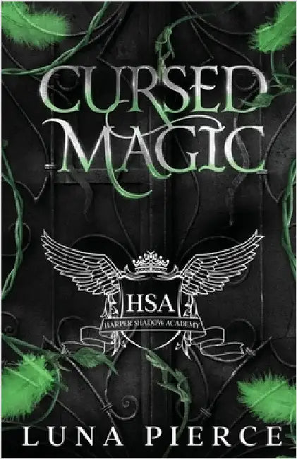 Cursed Magic: Harper Shadow Academy (Special Edition Book Two) by Pierce, Luna