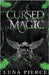 Cursed Magic: Harper Shadow Academy (Special Edition Book Two) by Pierce, Luna