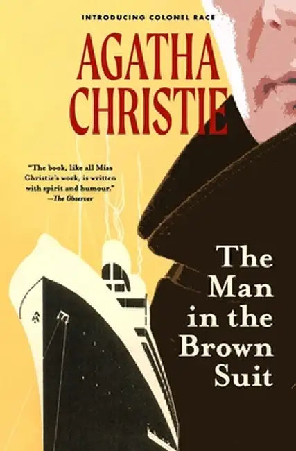 The Man in the Brown Suit (Warbler Classics) by Agatha Christie