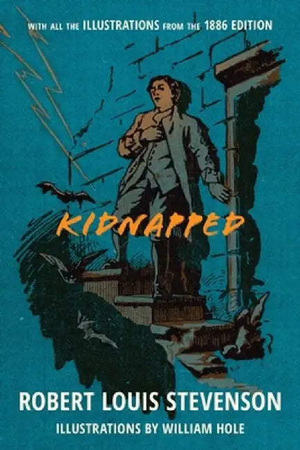 Kidnapped (Warbler Classics Illustrated Annotated Edition) by Robert Louis Stevenson
