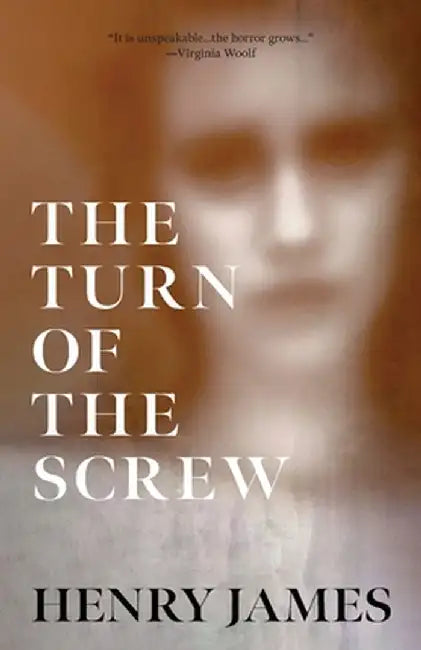 The Turn of the Screw (Warbler Classics Annotated Edition) by Henry James
