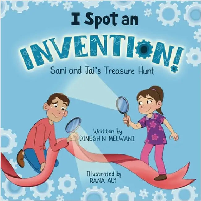 I Spot an Invention: Sani and Jai's Treasure Hunt by Melwani, Dinesh