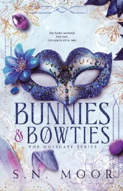 Bunnies and Bowties by S. N. Moor