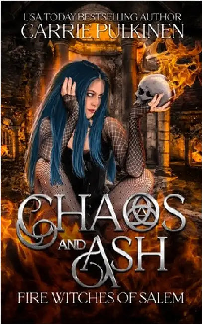 Chaos and Ash by Pulkinen, Carrie
