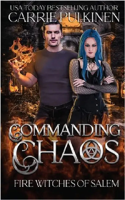 Commanding Chaos by Pulkinen, Carrie