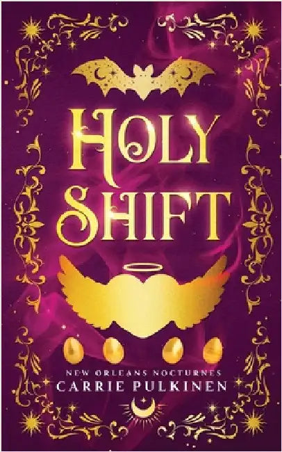 Holy Shift: A Frightfully Funny Easter Bunny Romance by Pulkinen, Carrie