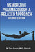 Memorizing Pharmacology: A Relaxed Approach, Second Edition by Tony Guerra