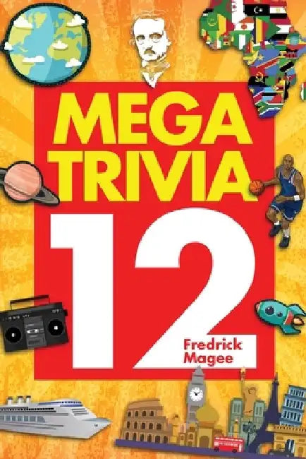 Mega Trivia 12 by Fredrick Magee