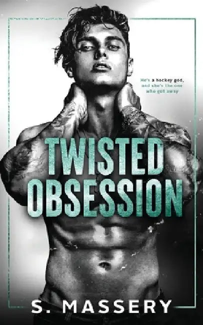 Twisted Obsession by S. Massery