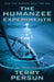 The Humanzee Experiments by Terry Persun