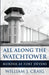 All Along The Watchtower: Murder At Fort Devens by William J. Craig