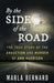 By The Side Of The Road: The True Story Of The Abduction And Murder Of Ann Harrison by Marla Bernard